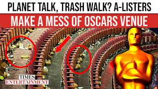 Oscars Aftermath EXPOSES H'wood's 'Hypocrisy'? Celebs Leave A MESS At Dolby Theatre, Internet Reacts