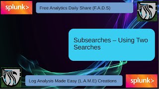 Splunk Tutorial | Subsearch Using Results from Two Indexes #FADS