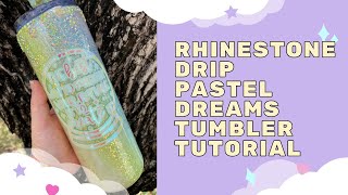 Rhinestone Drip Pastel Dream Mystery Box Tumbler Tutorial