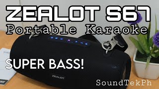 Zealot S67  75watts  |   review by. Soundtekph  |  Portable karaoke  |  Super Bass 🔥