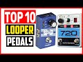 ✅Top 10 Best Looper Pedals for Guitars of 2024