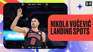 Nikola Vučević Landing Spots | NBA Daily 🏀