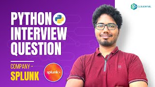 Python Interview Problem | Splunk Company