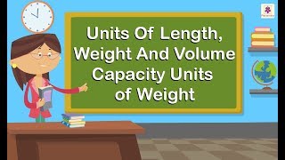 Units Of Weight | Mathematics Grade 5 | Periwinkle