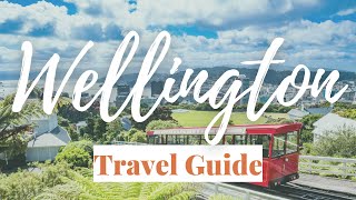 Top 10 places to visit in Wellington, New Zealand | 2022 Travel Guide