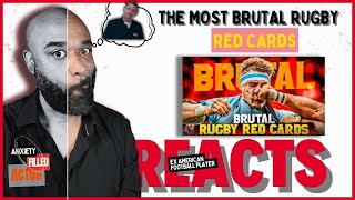 Rugby Big Hits | Does An American Football Player Agree (ex)? The most BRUTAL Gugby RED CARDS