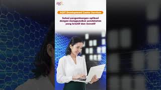 AGIT Development Center Services, Solusi Pengembangan Aplikasi Perusahaan Anda!