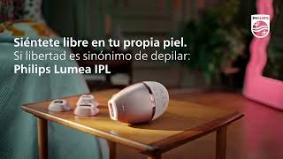 Philips Lumea IPL | Siéntete Libre En Tu Propia Piel - TVC Mexico 15s