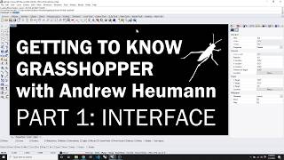 Getting to Know Grasshopper: Interface