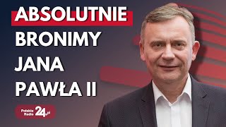 Ataki na Jana Pawła II. Poseł PSL: papież w rękach niektórych mediów jest narzędziem politycznym