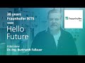 30 Jahre Fraunhofer IKTS mit Dr. Burkhard Faßauer