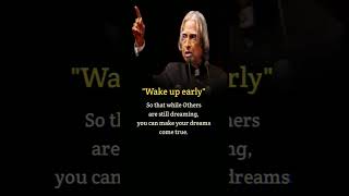 Wake Up Early | APJ Abdul Kalam Quote #shorts #apjabdulkalamquotes #apjabdulkalam #motivation