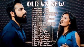 Old Vs New Bollywood Mashup 2023 | Non Stop Love Mashup Love Songs All Time
