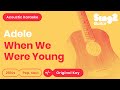 Adele - When We Were Young (Acoustic Karaoke)