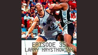 Ep 35: Larry Krystkowiak