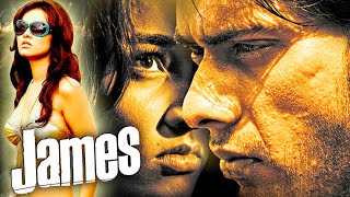 James (2005) Full HIndi Movie | Nisha Kothari, Mohit Ahlawat, Zakir Hussain