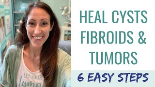 6 Ways To Heal Thyroid Dysfunction & Cure Tumors, Cysts, Fibroids and Goiters in Your Body