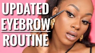 My Updated Eyebrow Routine For Beginners