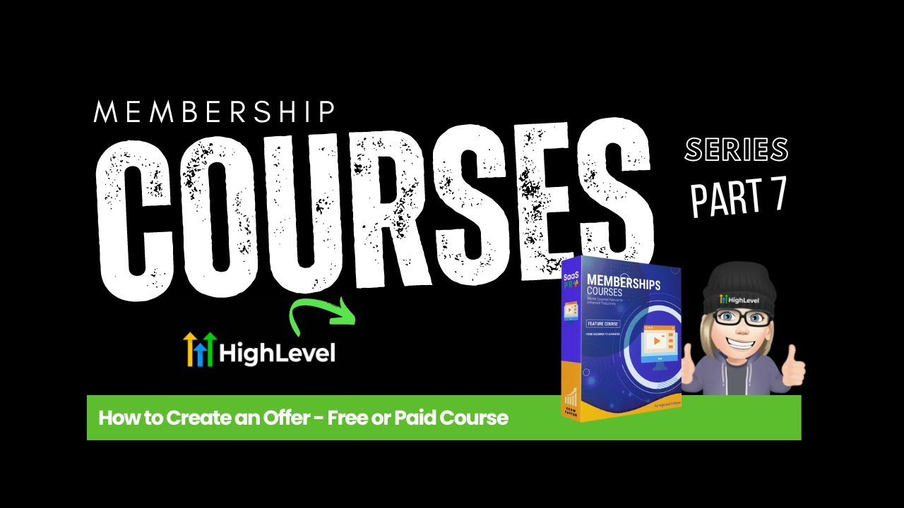 Part 7 Create A Free Or Paid Offer For Your Highlevel Membership