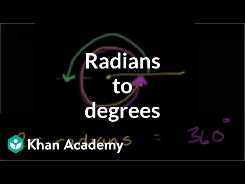 Example: Converting radians to degrees | Trigonometry | Khan Academy Example: Converting radians to degrees | Trigonometry | Khan Academy