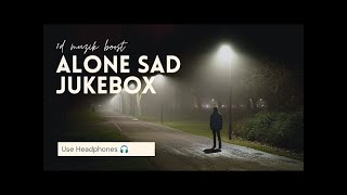 Alone Sad Jukebox [SLOWED & REVERB] | Midnight Relaxed Songs Jukebox 2021
