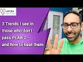 3 Trends I see in those who don't pass PLAB 2 Exam - and how to beat them!