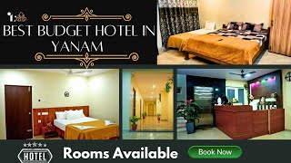 Best stays in Yanam Part 2| Best Budget Hotel in Yanam | Vinayaka Residency yanam |  Yanam Resorts