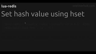 Set hash value using hset #lua-redis
