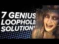 7 Genius Loophole Solutions To Tricky Problems