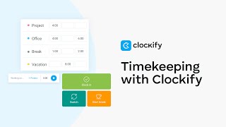 How Timekeeping Works in Clockify | Guide