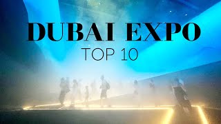 Top 10 Best Pavilions and Experiences | Expo 2020 Dubai