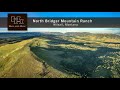 Montana Ranch For Sale - North Bridger Mountain Ranch