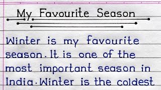 Essay On My Favourite Season In English | My Favourite Season Winter Essay In English |