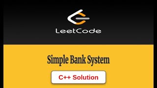 2043 Simple Bank System Leetcode CPP Solution