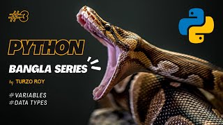 Python Bangla Tutorial β Variables & Data Types Explained | Day 3 | Python Bangla Series