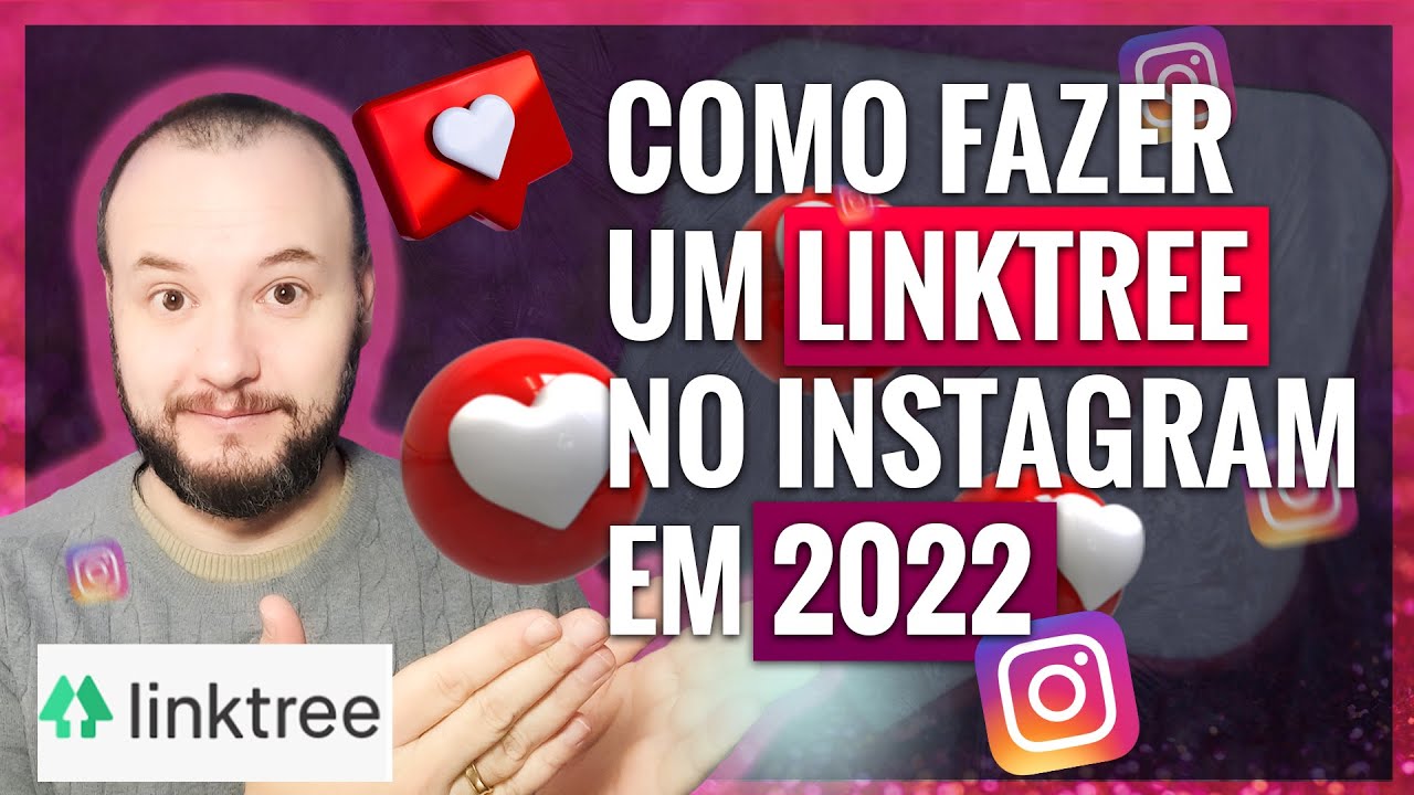 Como Fazer Um Linktree Para O Instagram Em 2022 | Colocando Vários ...