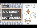 HOW TO FIND ARC LENGTH AND SECTOR AREA OF CIRCLES | GEOMETRY