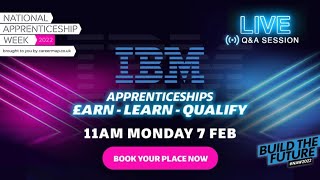 IBM: Discover Apprenticeships at IBM - NAW2022