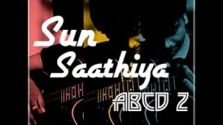 SUN SAATHIYA Male Version Cover ABCD 2 Cover and Chords / Lyrics
