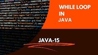 WHILE LOOP in JAVA || TAMIL || JAVA-15 || JAVA PROGRAMMING BASICS