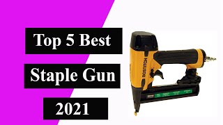 Top 5 best Staple Gun 2021