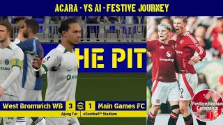 Acara - VS AI - Festive Journey | West Bromwich WB 3 - 1 Main Games FC | Main Games