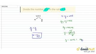 Divide the number 455 in the ratio 4:3.