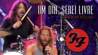 Foo Fighters - Somebody To Love (Legendado em Português)