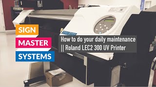 How To Do The Daily Maintenance | Roland LEC2 300