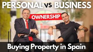 Buying Property in Spain as a Person or Company? | EXPERT Lawyer Explains SL vs Personal Ownership🇪🇸