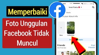 Cara Memperbaiki Foto Unggulan Facebook Tidak Muncul | Foto Unggulan Tidak Ditampilkan di Facebook