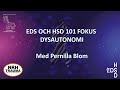 EDS och HSD 101 fokus DYSAUTONOMI