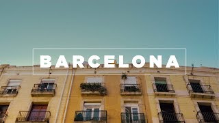 Barcelona Trip, 2018 - Cinematic Travel Movie