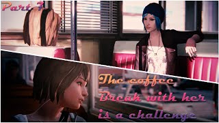 The Coffee Break... This is Really TOUGH 😥 [(Part - 7) Life Is Strange] [Episode - 2 Out Of Time]